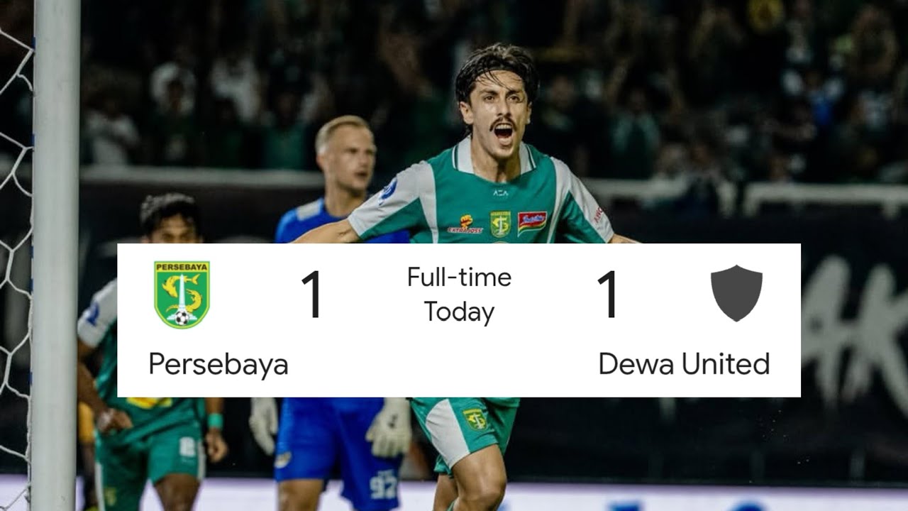 Hasil Pertandingan BRI Liga 1: Persebaya Surabaya vs Dewa United 