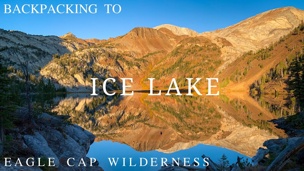 BACKPACKING ICE LAKE | EAGLE CAP WILDERNESS | WALLOWA MOUNTAINS | JOSEPH, OREGON | HIKING