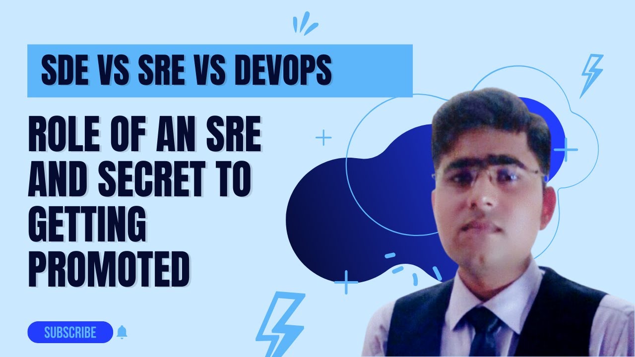 DevOps vs SRE vs SDE | Work of an SRE | Secret to getting promoted