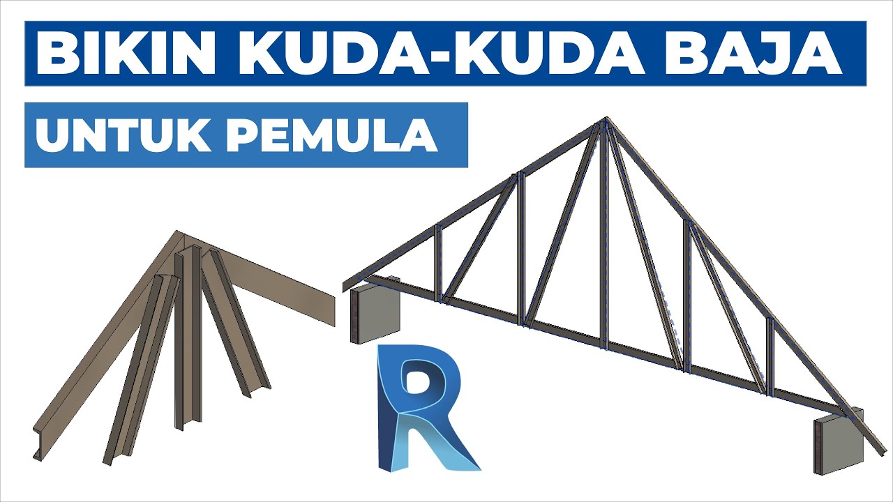 Tutorial Revit | Pemodelan Struktur Kuda-kuda Baja Ringan di Revit Terlengkap