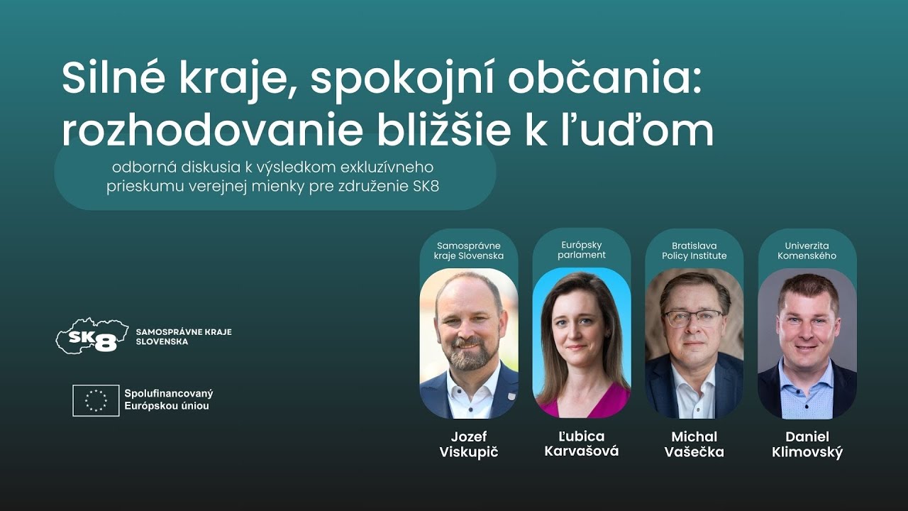 Diskusia SK8: Silné kraje, spokojní občania - rozhodovanie bližšie k ľuďom