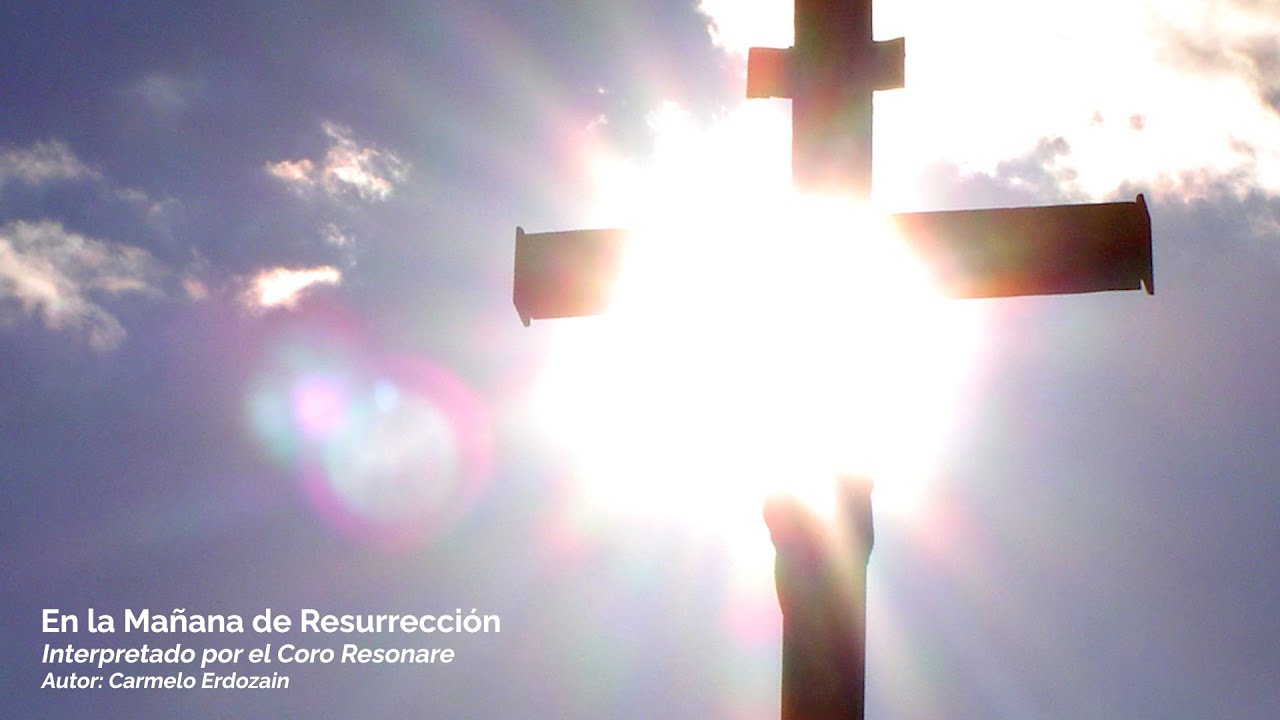 En la Mañana de Resurrección | Coro Resonare | Pascua de Resurrección | Acordes