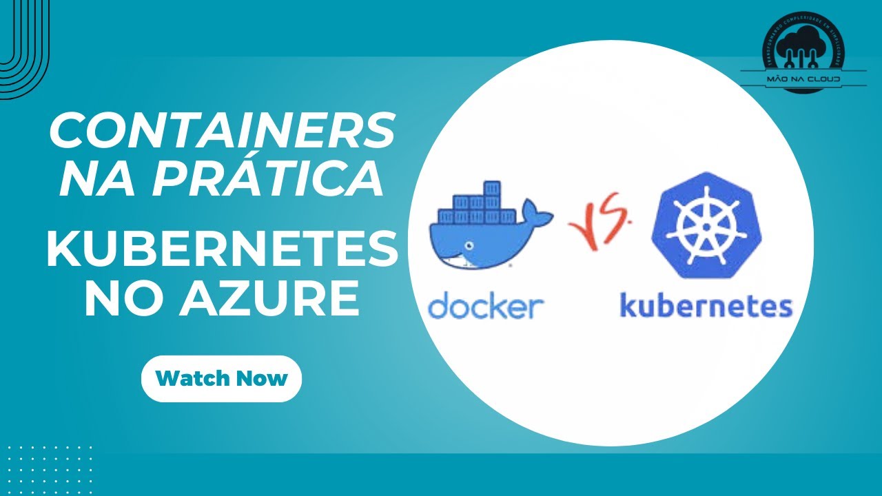 Containers e Kubernetes no Azure: como isso funciona de verdade? ☁️🚀