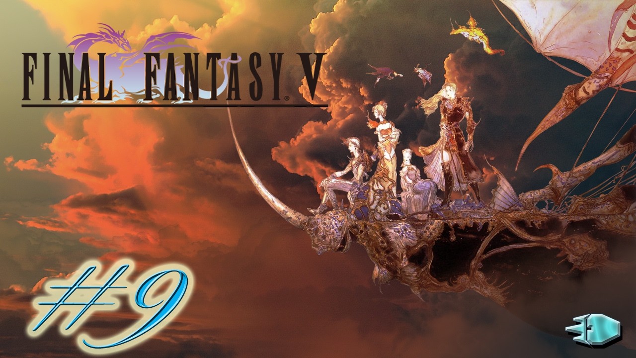 Let's Play - Final Fantasy V Ep. 9 On A CRT! -Liquiflame Boss.......I Hate This Guy
