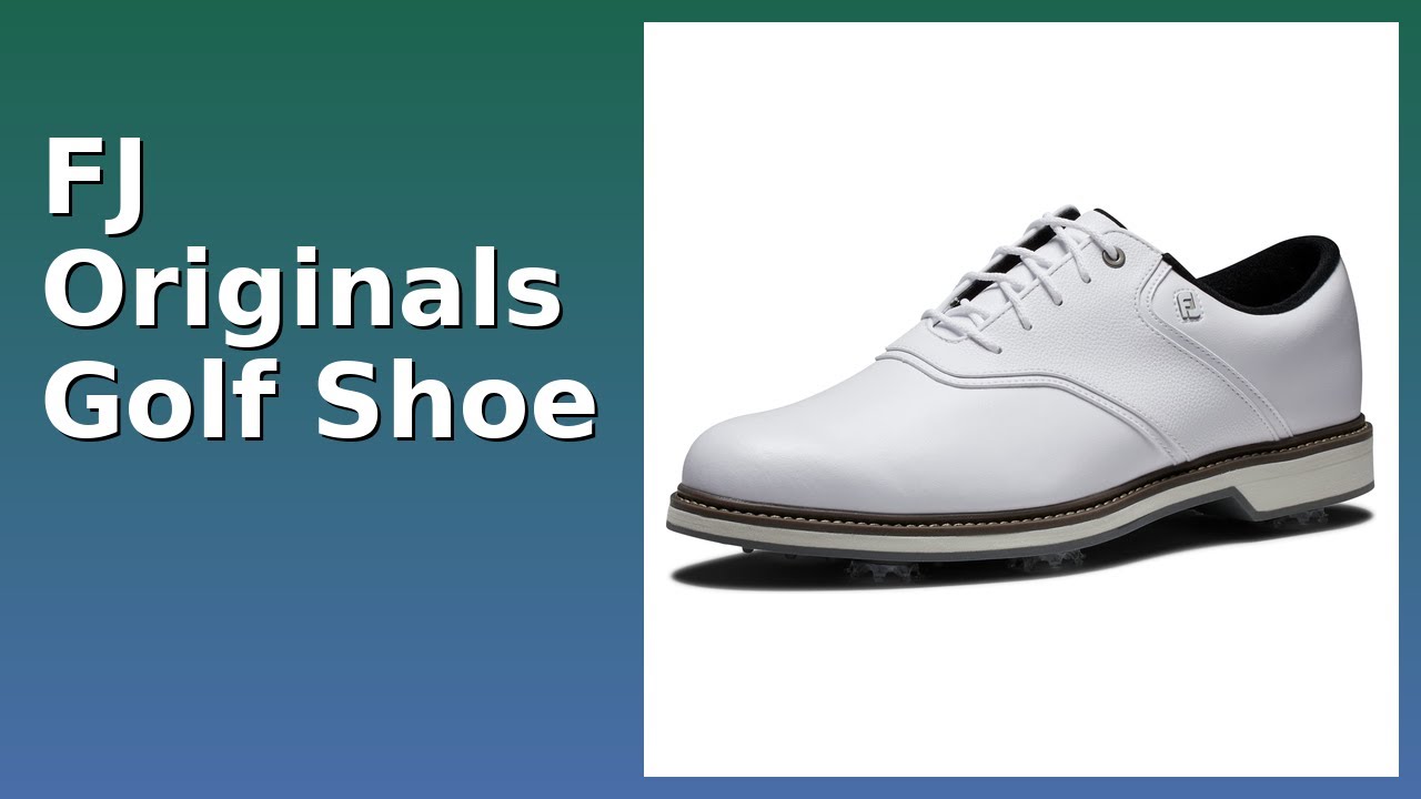 REVIEW (2026): FJ Originals Golf Shoe. ESSENTIAL details.