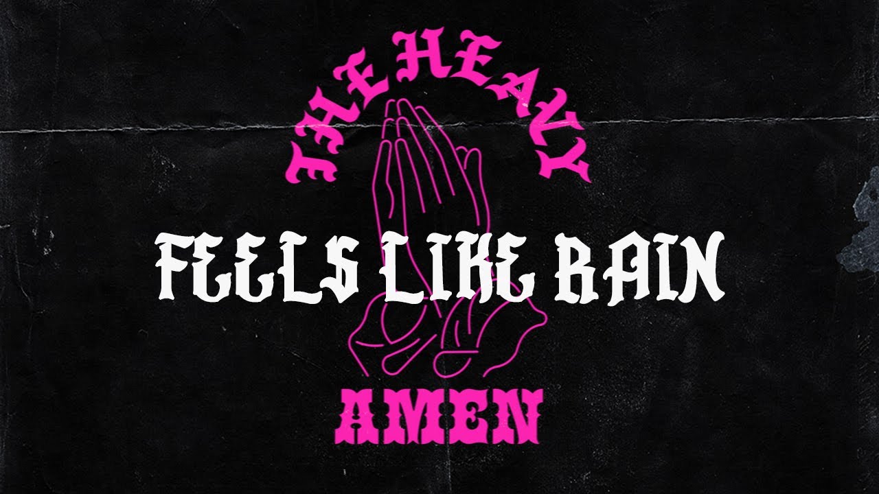 The Heavy - Feels Like Rain (Official Audio)