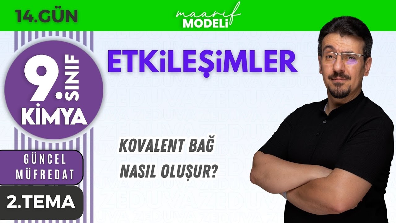 Kovalent bağ nasıl oluşur? + PDF 📌 9. SINIF KİMYA YENİ MÜFREDAT 2025 📌2. TEMA GÜN 14