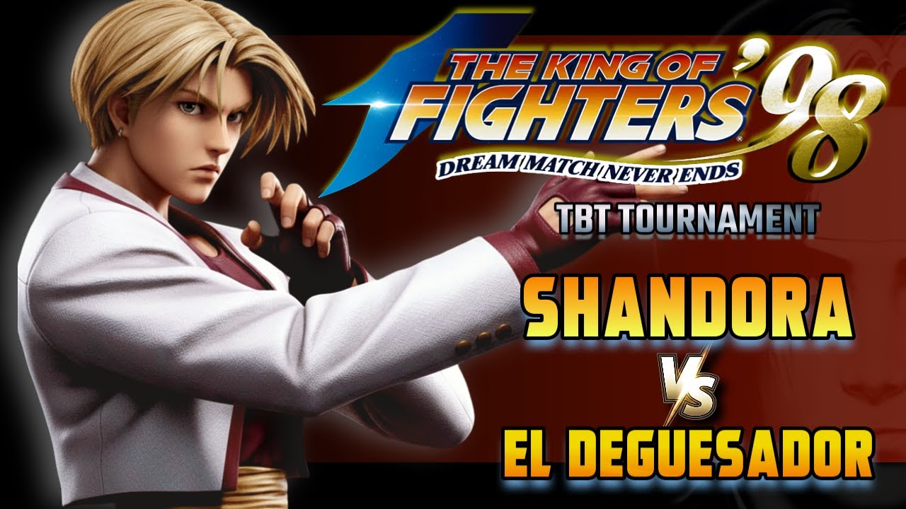 😱Shandora vs El Deguesador | KOF 98 TBT Tournament - TOP 8