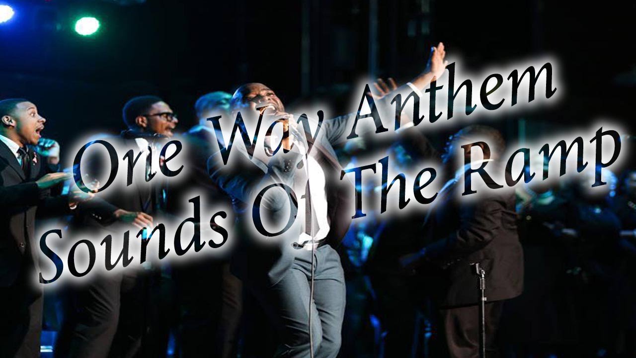 One Way Anthem - Bishop S.Y. Younger and The Ramp Church Choir Featuring Pastor David Wilford