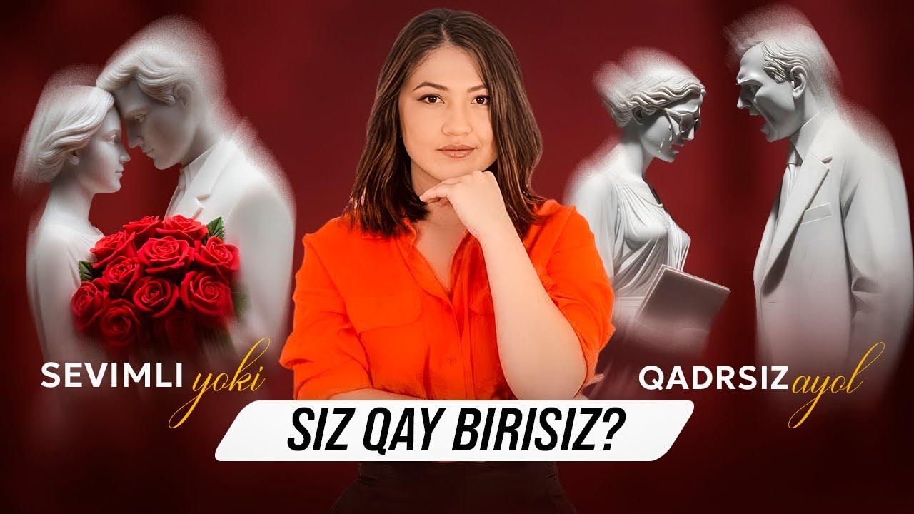 SEVIMLI VA QADRLI AYOL BO’LISH SIRI 