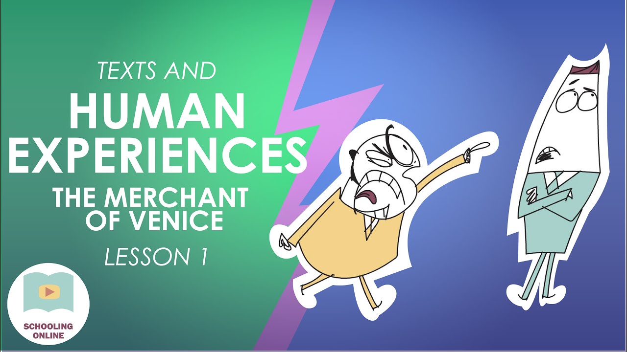 Human Experiences - The Merchant of Venice (Lesson 1)