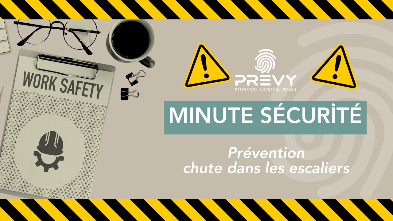 PREVY - ⚠️Minute Sécurité⚠️ - Prévention des chutes dans les escaliers