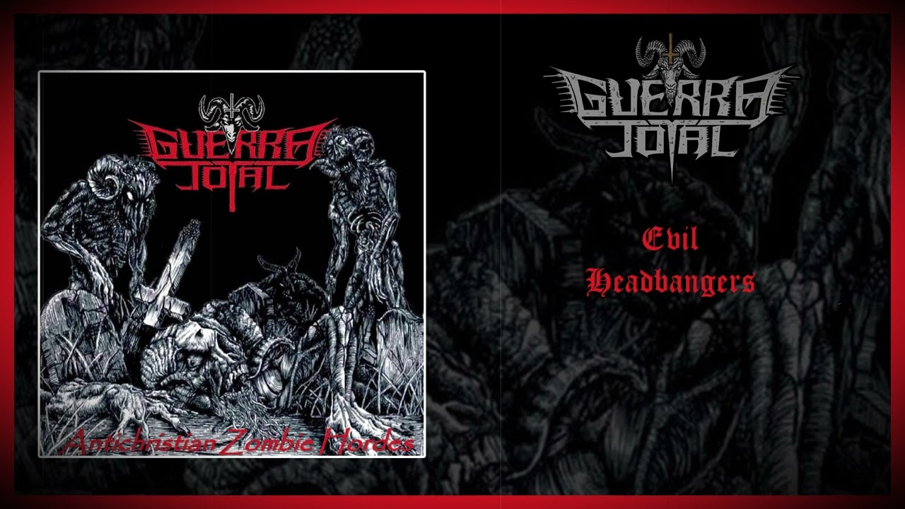 Guerra Total - Antichristian Zombie Hordes [Black/Thrash] (Full Album (2012))