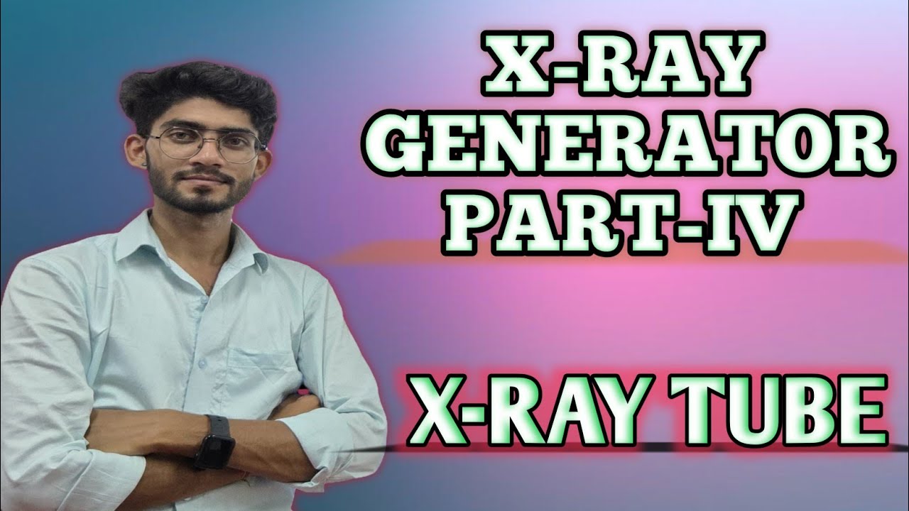 X-RAY GENERATOR PART-IV || X-RAY TUBE || RADIOLOGY CLASSES || DRT || BRT || RITIK SIR 