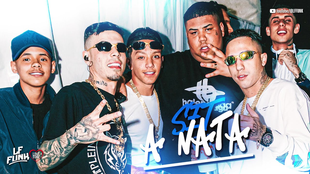 SET FUNK A NATA - MC Tuto, MC Joãozinho VT, MC Negão Original, MC Luuky, MC Ryan SP, MC IG, MC Kadu