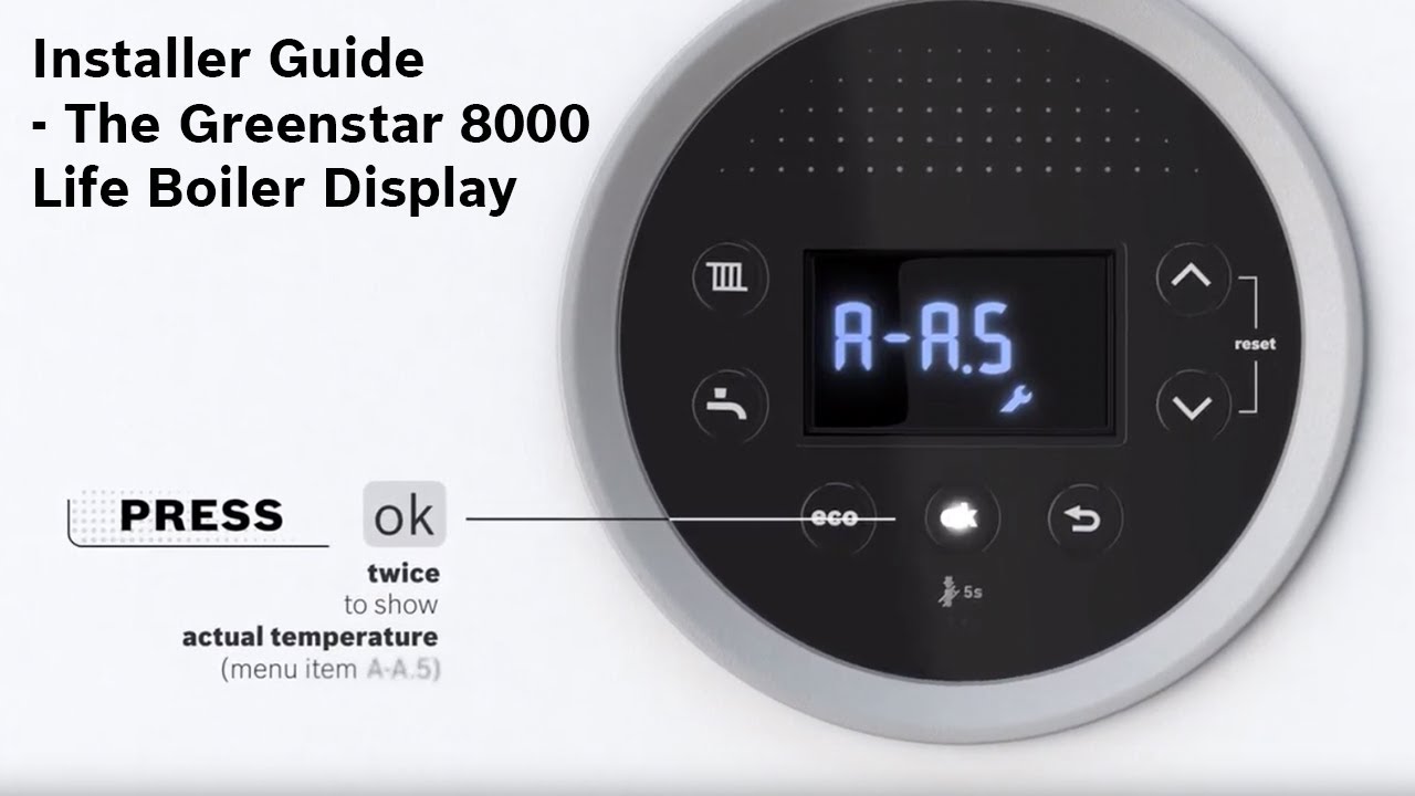 Installer Guide &ndash; The Greenstar 8000 Life Boiler Display