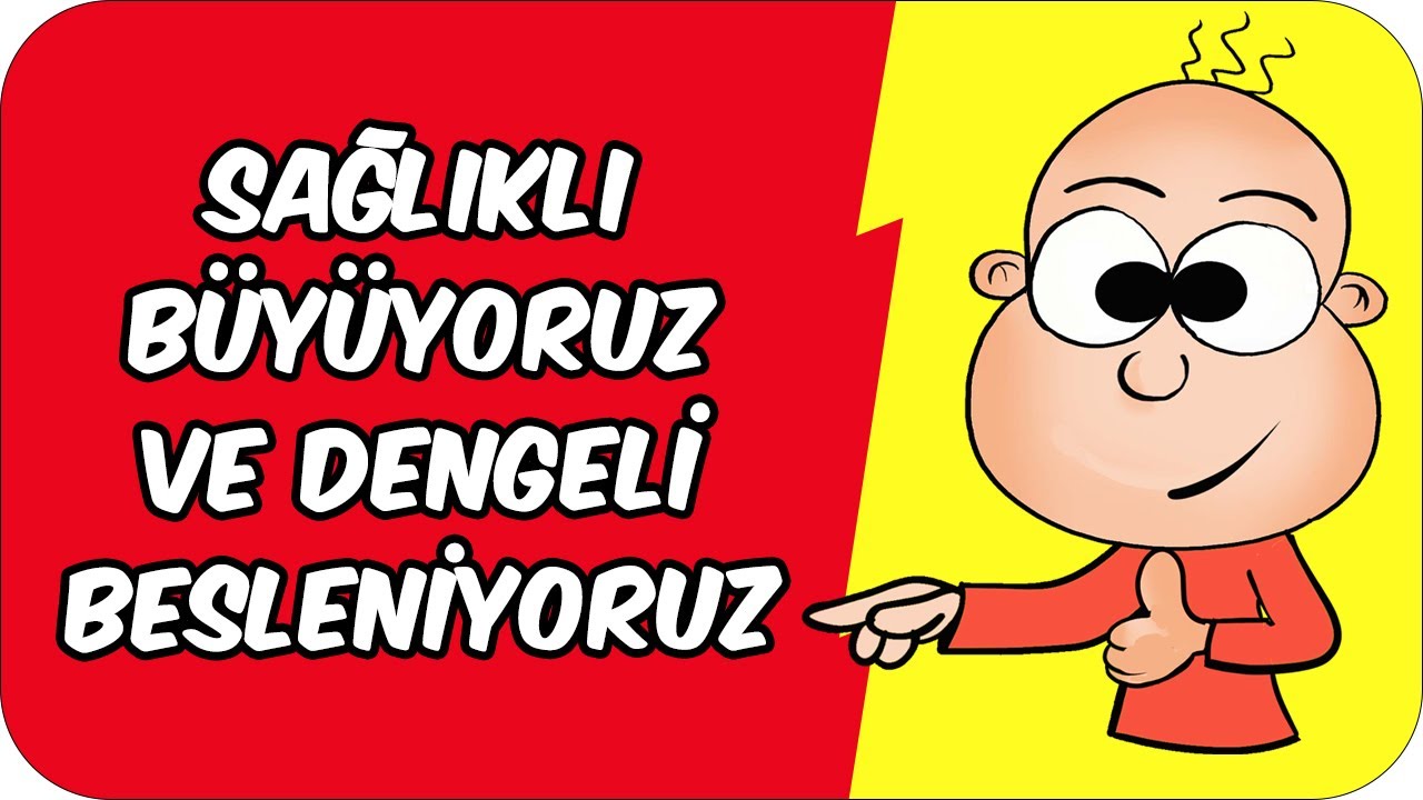 Sağlıklı Büyüyoruz ve Dengeli Besleniyoruz | 2. Sınıf Hayat Bilgisi