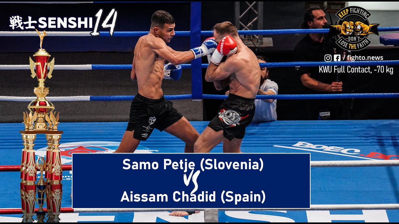 SENSHI 14: -70 kg, Samo Petje (Slovenia) vs Aissam Chadid (Spain) | KWU Full Contact