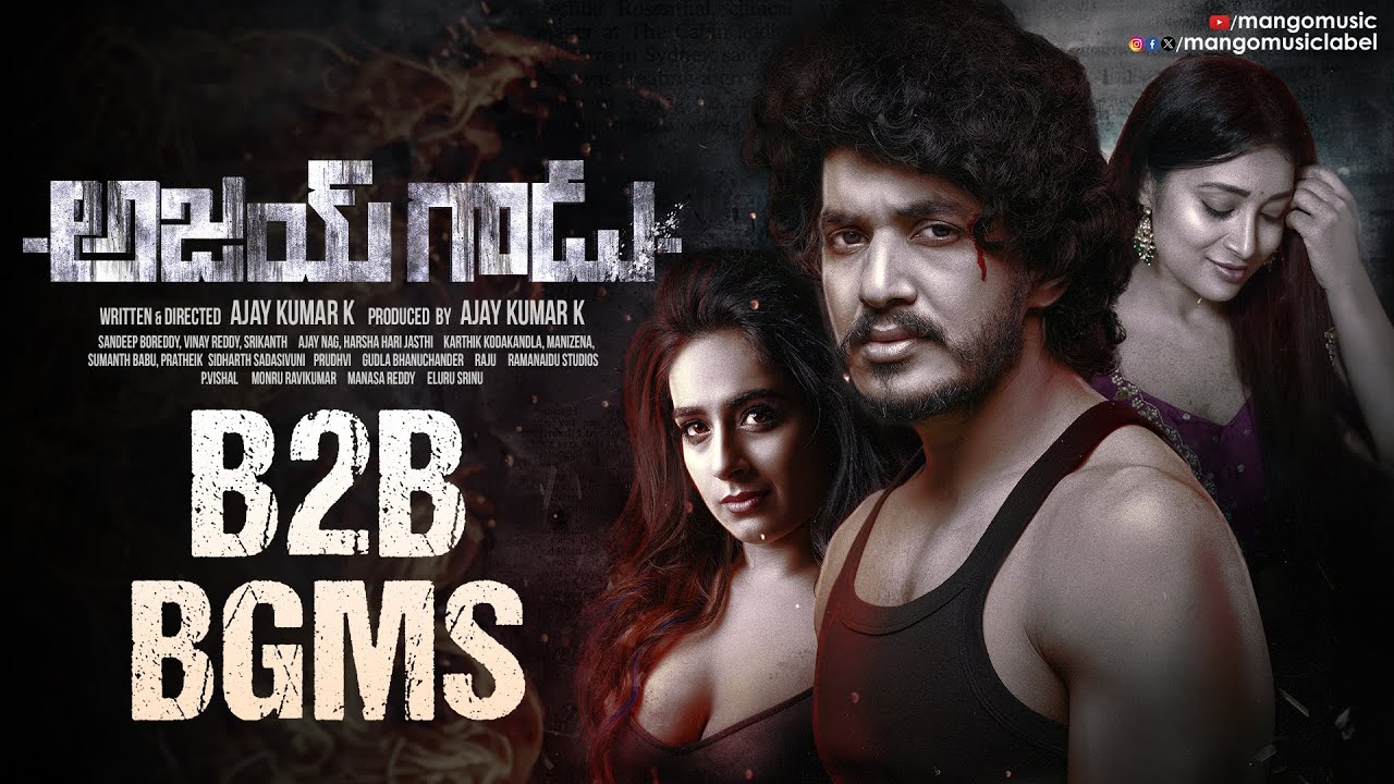 Ajay Gadu Telugu Movie B2B BGMS | Ajay Kumar Kathurvar | Shweta Mehta | Bhanusri | Mango Music