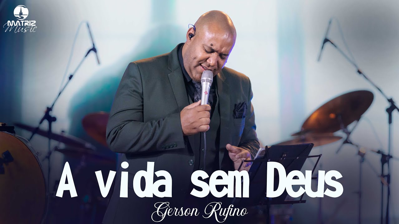@GersonRufinoOficial - Vida sem Deus 