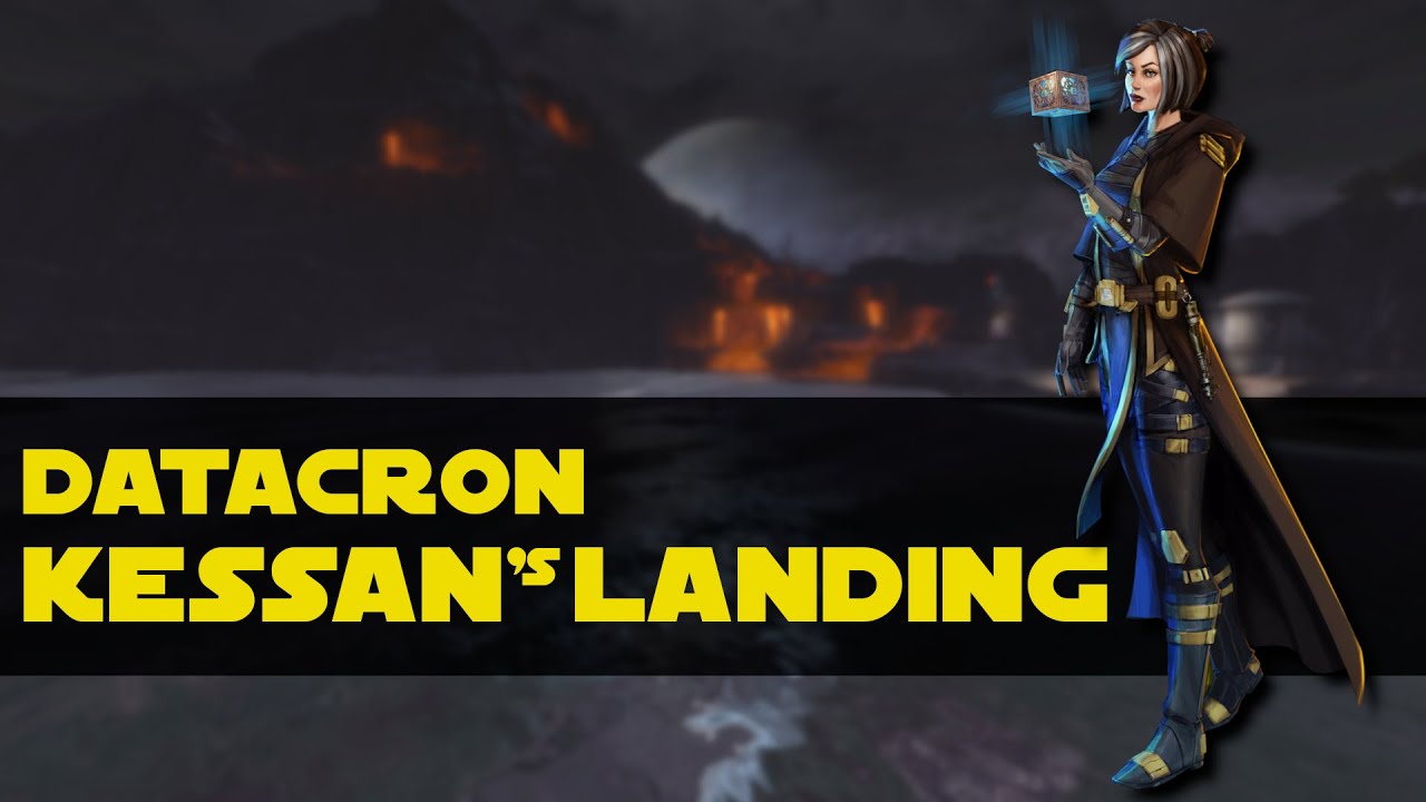 SWTOR Kessan's Landing Datacron - SWTOR Datacron Guide 2023