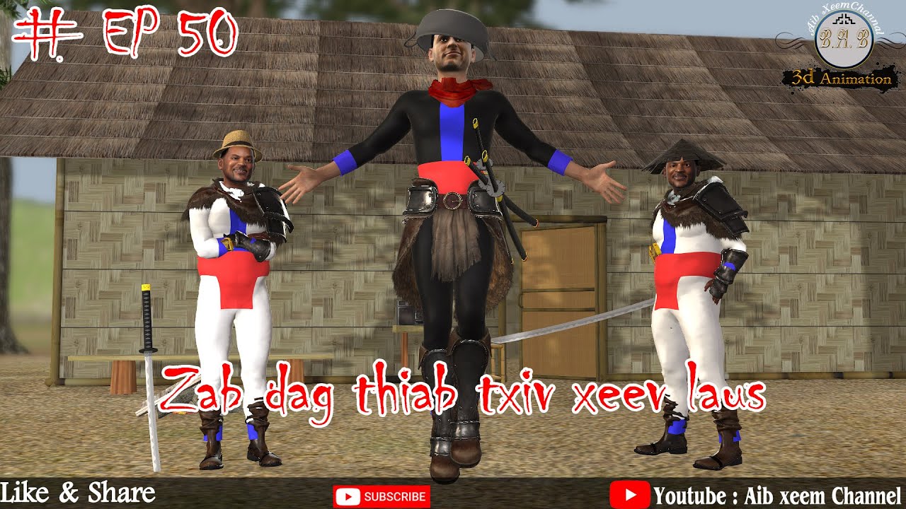 zab thiab txiv xeev laus ep 50