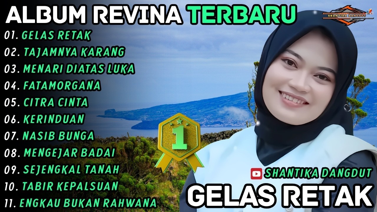 GELAS RETAK - TAJAMNYA KARANG ||  ALBUM REVINA ALVIARA FULL ALBUM DANGDUT  GASENTRA TERBARU 2026