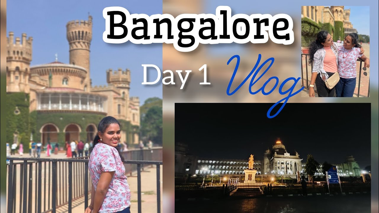 Bangalore vlog 21 | Day 1 | travel 🧳 video | Bangalore place visit 
