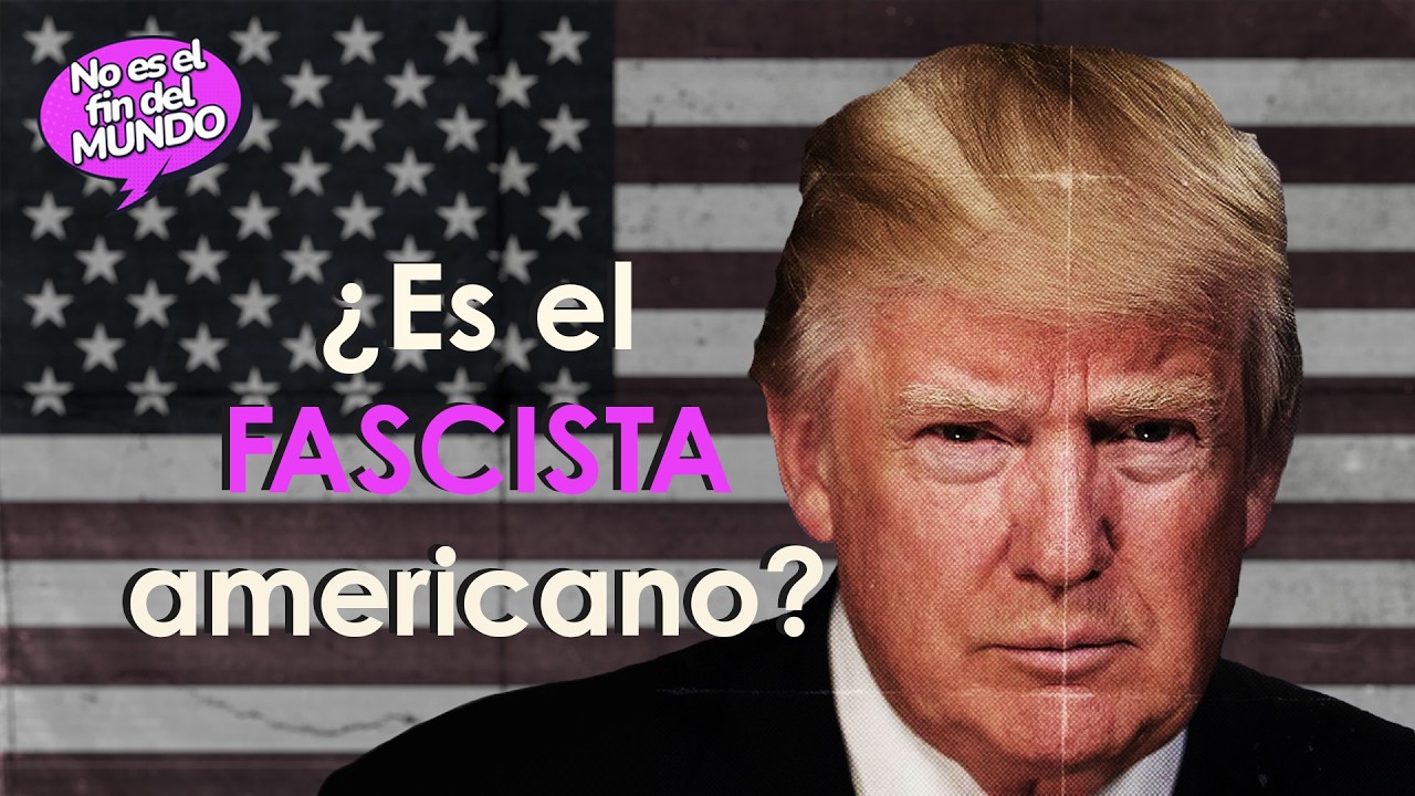 ¿Es DONALD TRUMP un líder FASCISTA?