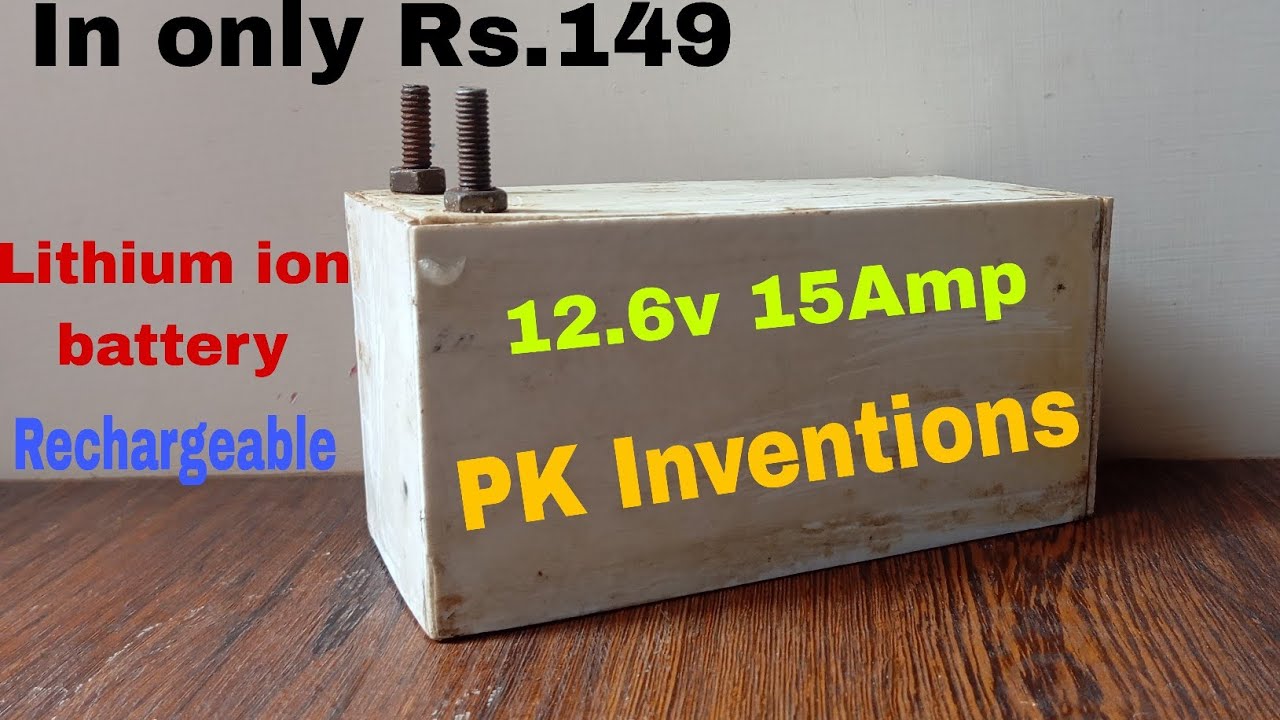 How to make 12 volt rechargeable lithium ion battery|| In only Rs.149 || battery kese bnayen?