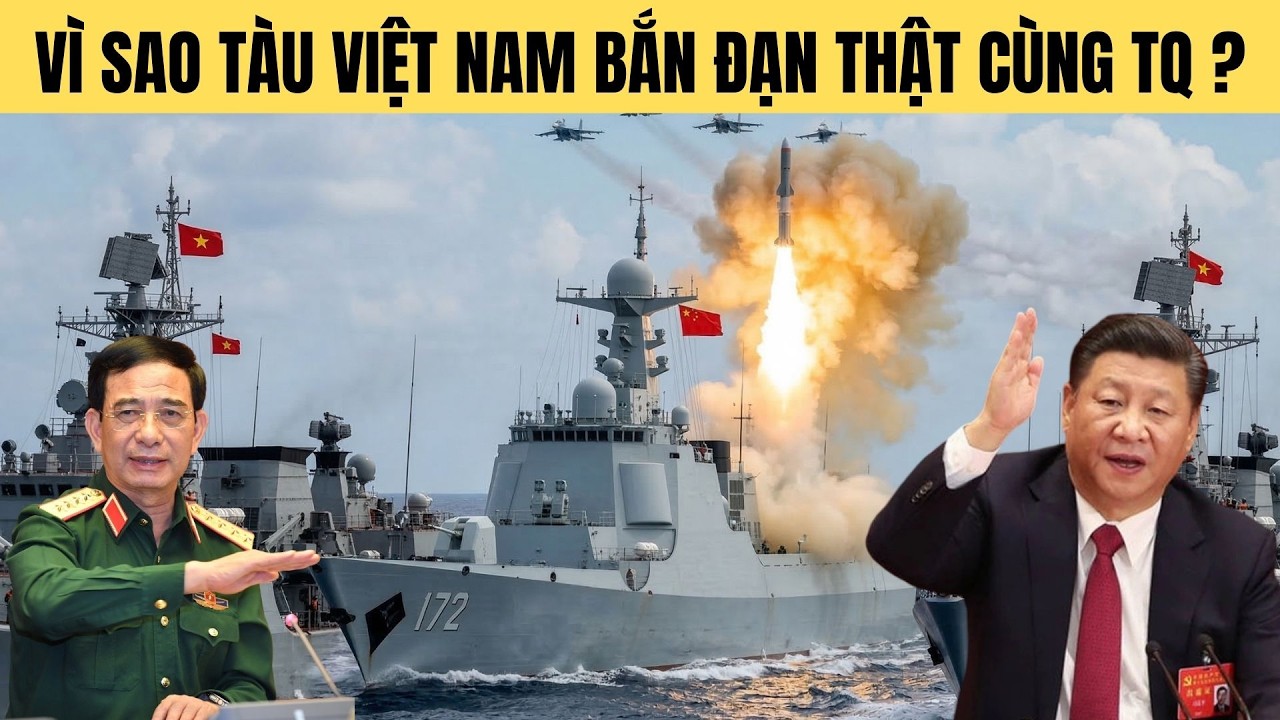 Vì sao Việt Nam bắn đạn thật cùng Trung Quốc giữa lúc cả thế giới căng thẳng ?
