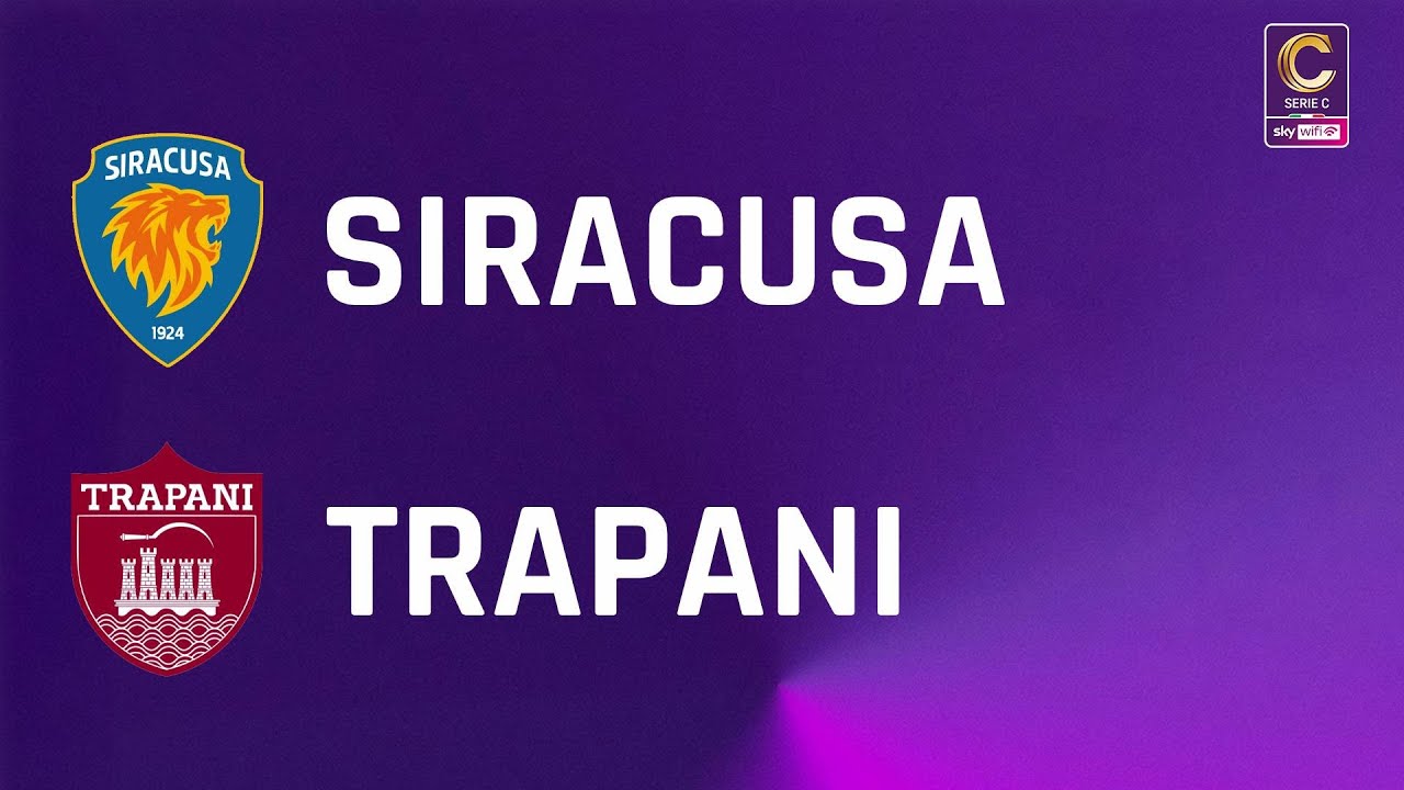 Siracusa - Trapani 3-0 | Gli Highlights