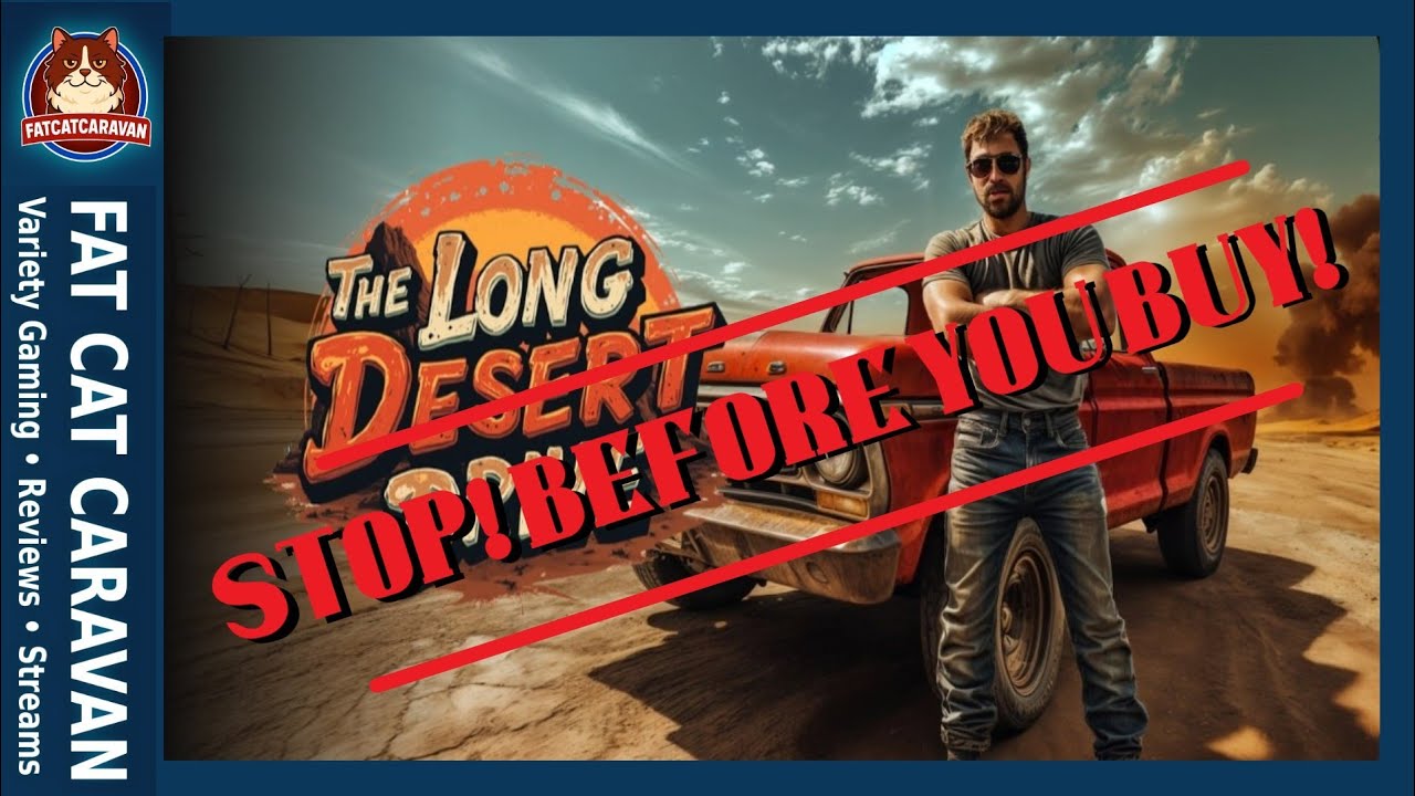 The Long Desert Drive | PS4 | STOP! BEFORE YOU BUY!