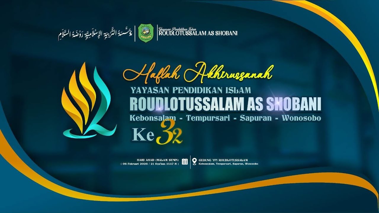🔴 LIVE | Haflah Akhirussanah Ke-32 YPI Roudlotussalam As Shobani | Kebonsalam