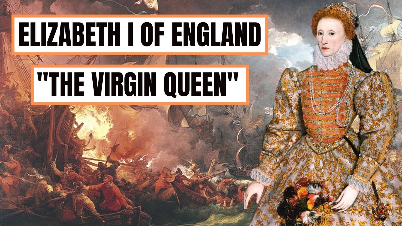 A Brief History Of Elizabeth I - Elizabeth I Of England