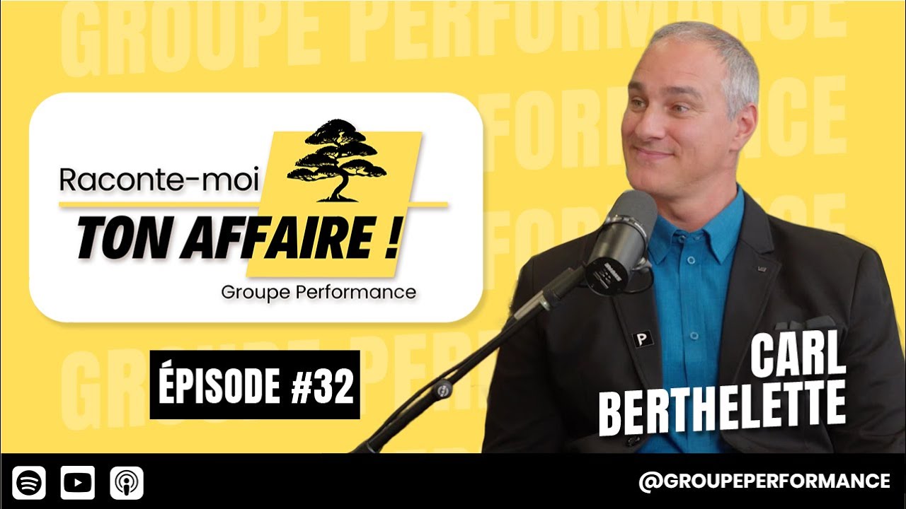 🎙️ Épisode #32 | Carl Berthelette : transformer la douleur en mission de vie
