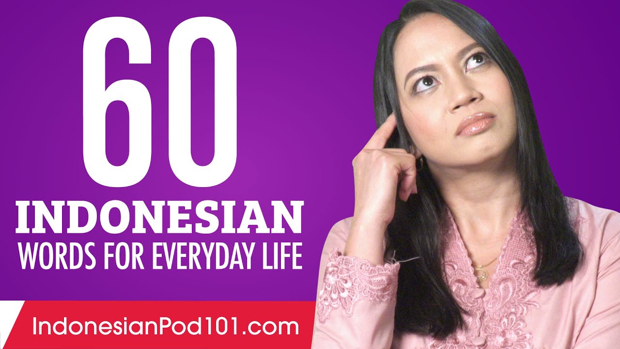 60 Indonesian Words for Everyday Life - Basic Vocabulary #3