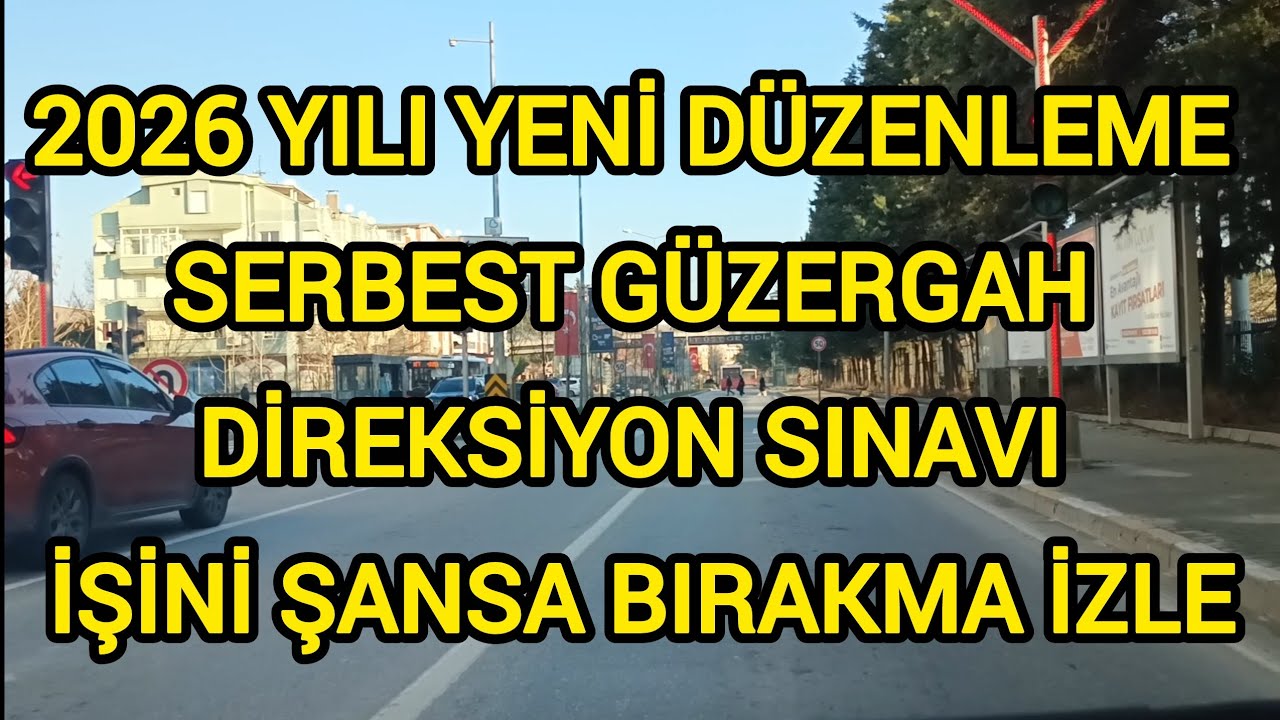 SERBEST GÜZERGAH DİREKSİYON SINAVI 