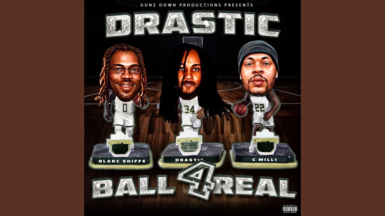 Ball 4 Real (feat. Blakc Shiffe & C Mill$)