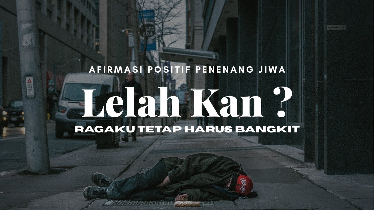 Kita lelah kan ?? Dengarkan Ini !! | RENUNGAN MALAM | Muhasabah Diri Penenang Jiwa