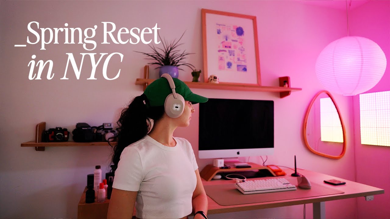 Spring Reset in NYC | spring cleaning, digital reset, and life in NYC as a 30 something year old