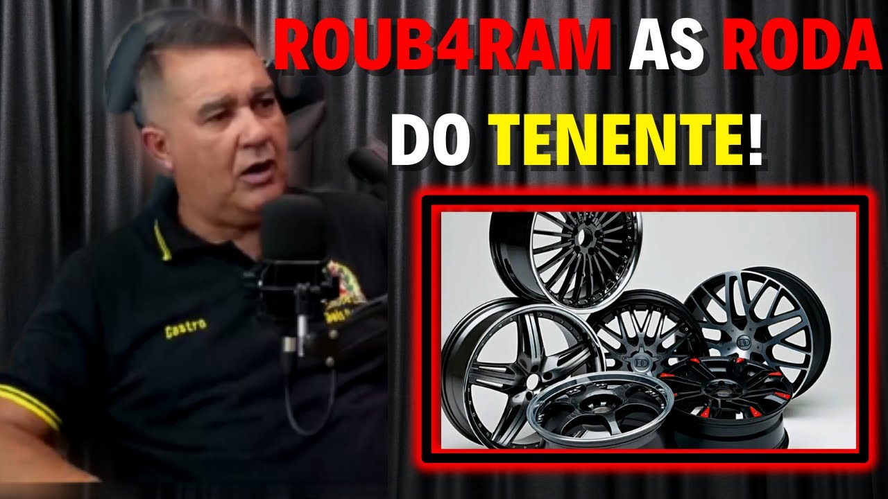 R#UB4R4M AS RODA DO TENENTE!