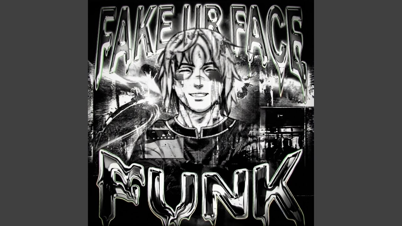 Fake Ur Face Funk