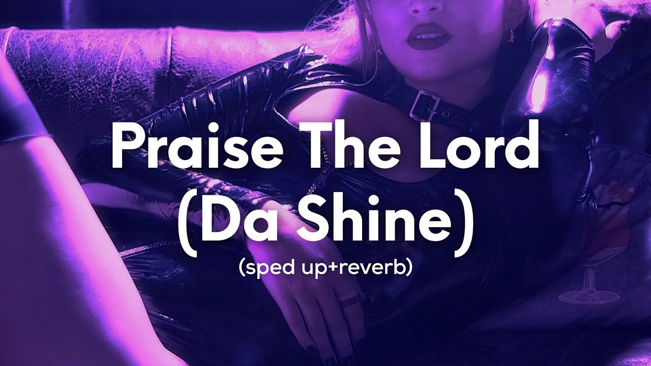 A$AP Rocky - Praise The Lord (Da Shine) (sped up+reverb) ft. Skepta