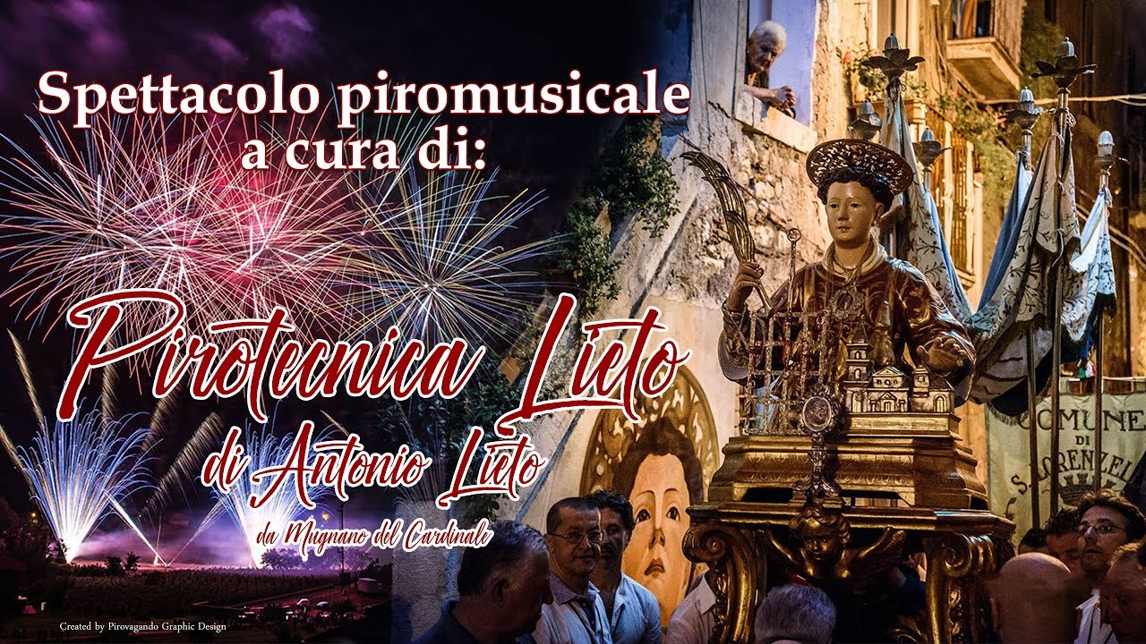 SAN LORENZELLO (Bn) - San Lorenzo Martire 2019 - Antonio LIETO (Piromusicale)