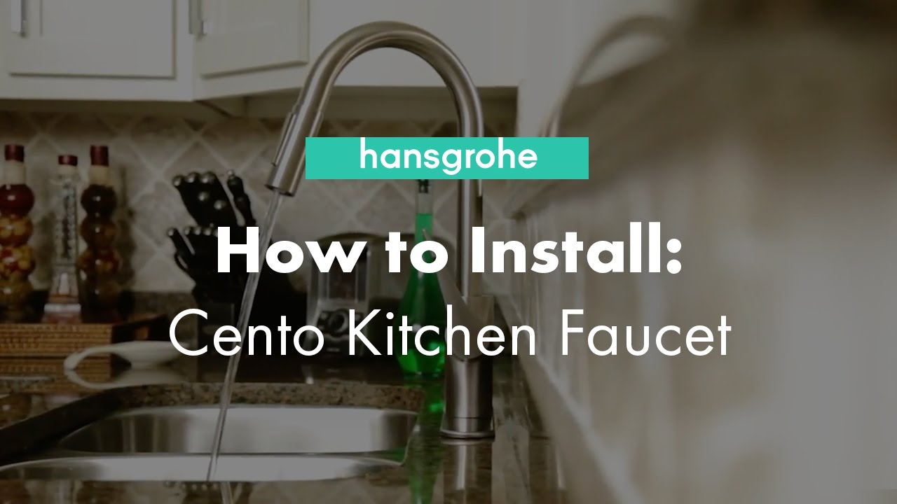 hansgrohe Cento Single Hole Kitchen Faucet Installation & Benefits