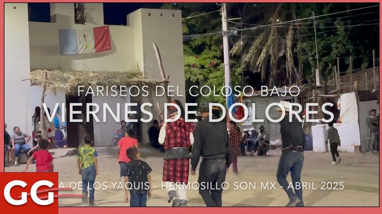 Viernes de Dolores con los Fariseos del Coloso Bajo