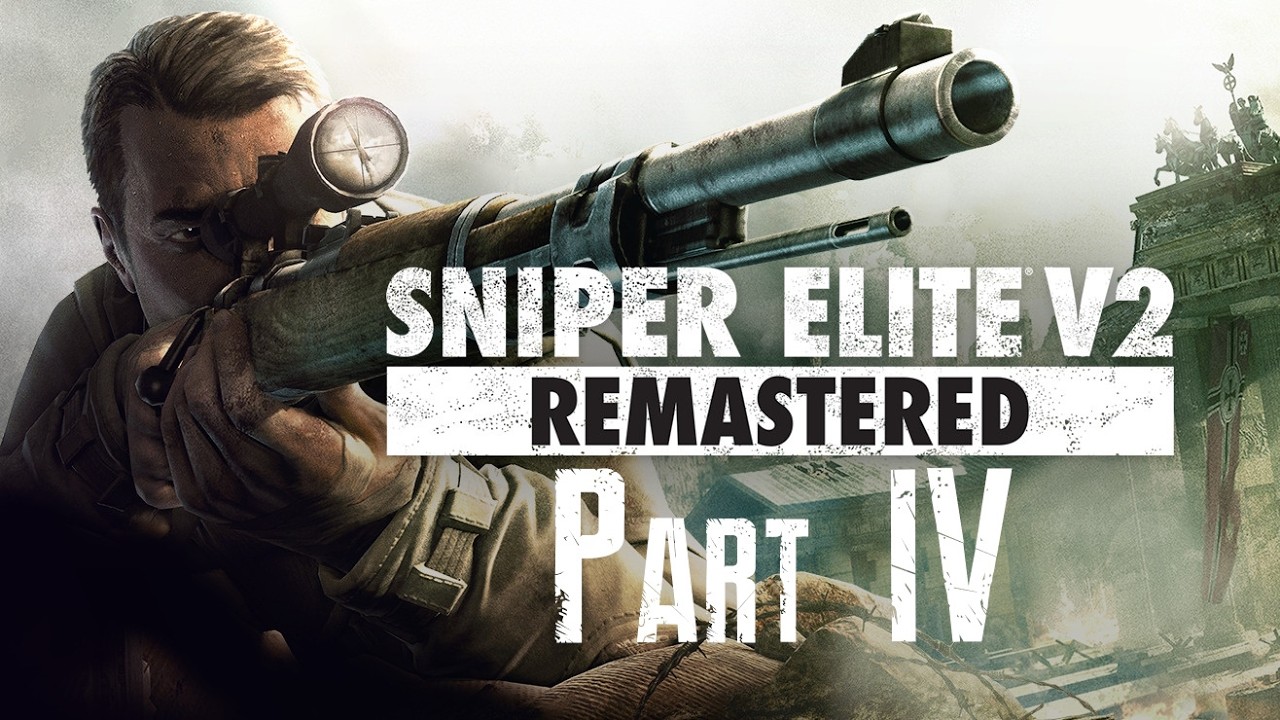 Schweiger No!!! | Sniper Elite V2 - Part 4