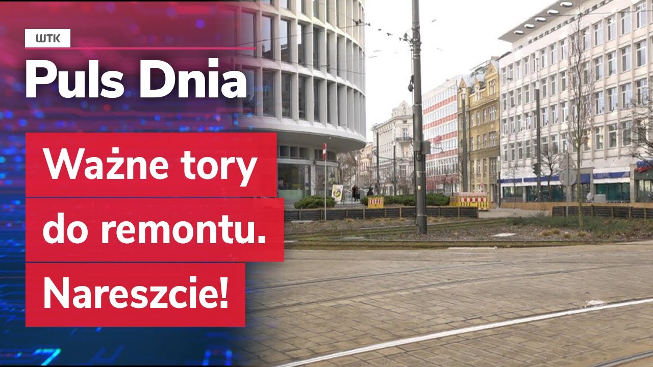 Ważne tory do remontu. Nareszcie!