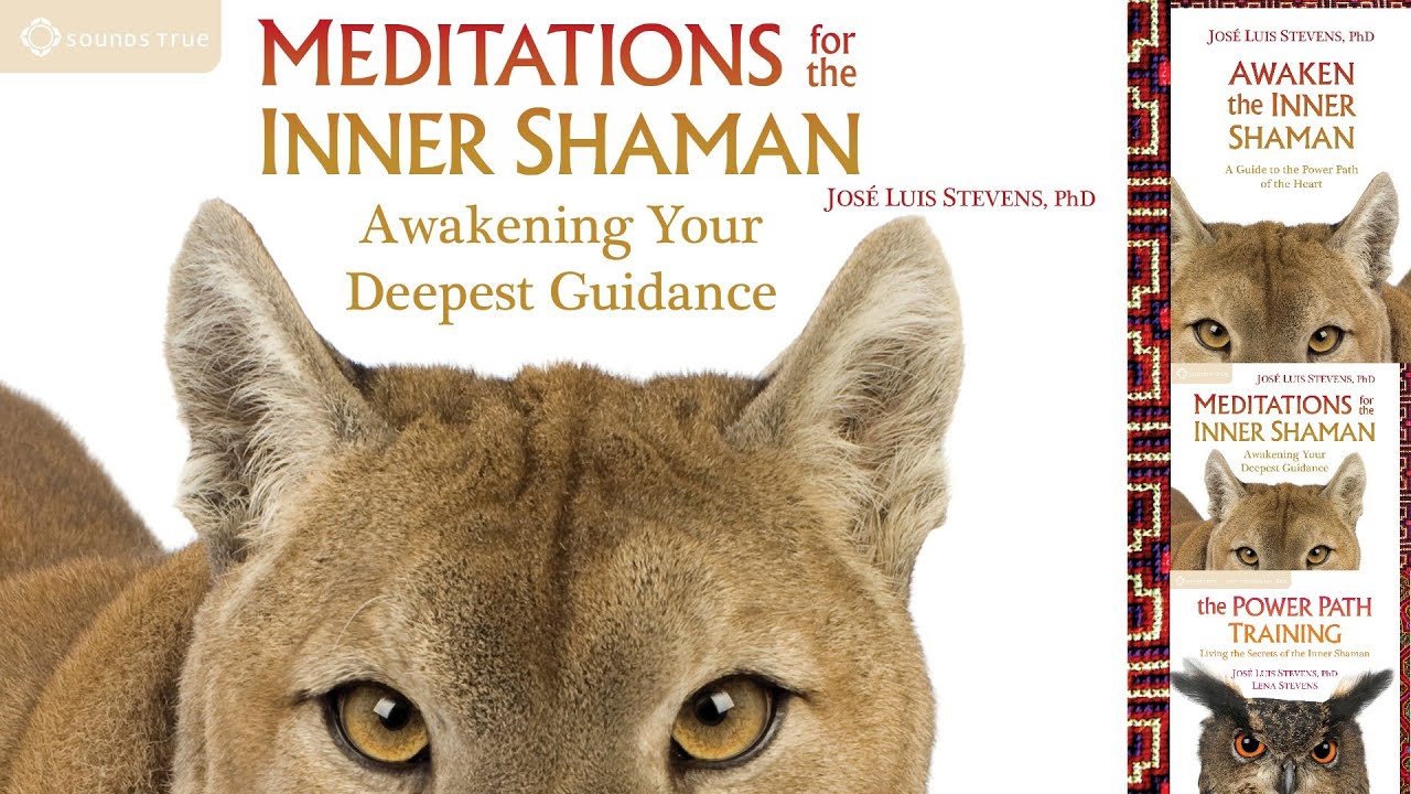 José Luis Stevens, PhD – Meditations for the Inner Shaman (Audio Excerpt))